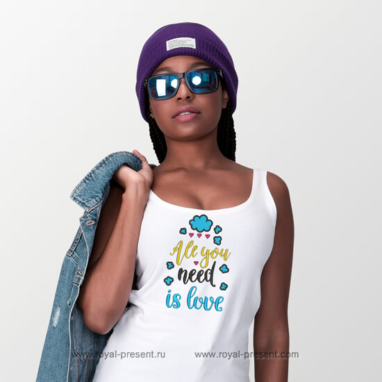 Все, что тебе нужно это любовь Дизайн машинной вышивки